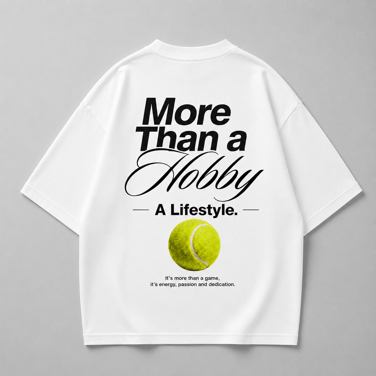 More than a Hobby - Oversized Shirt