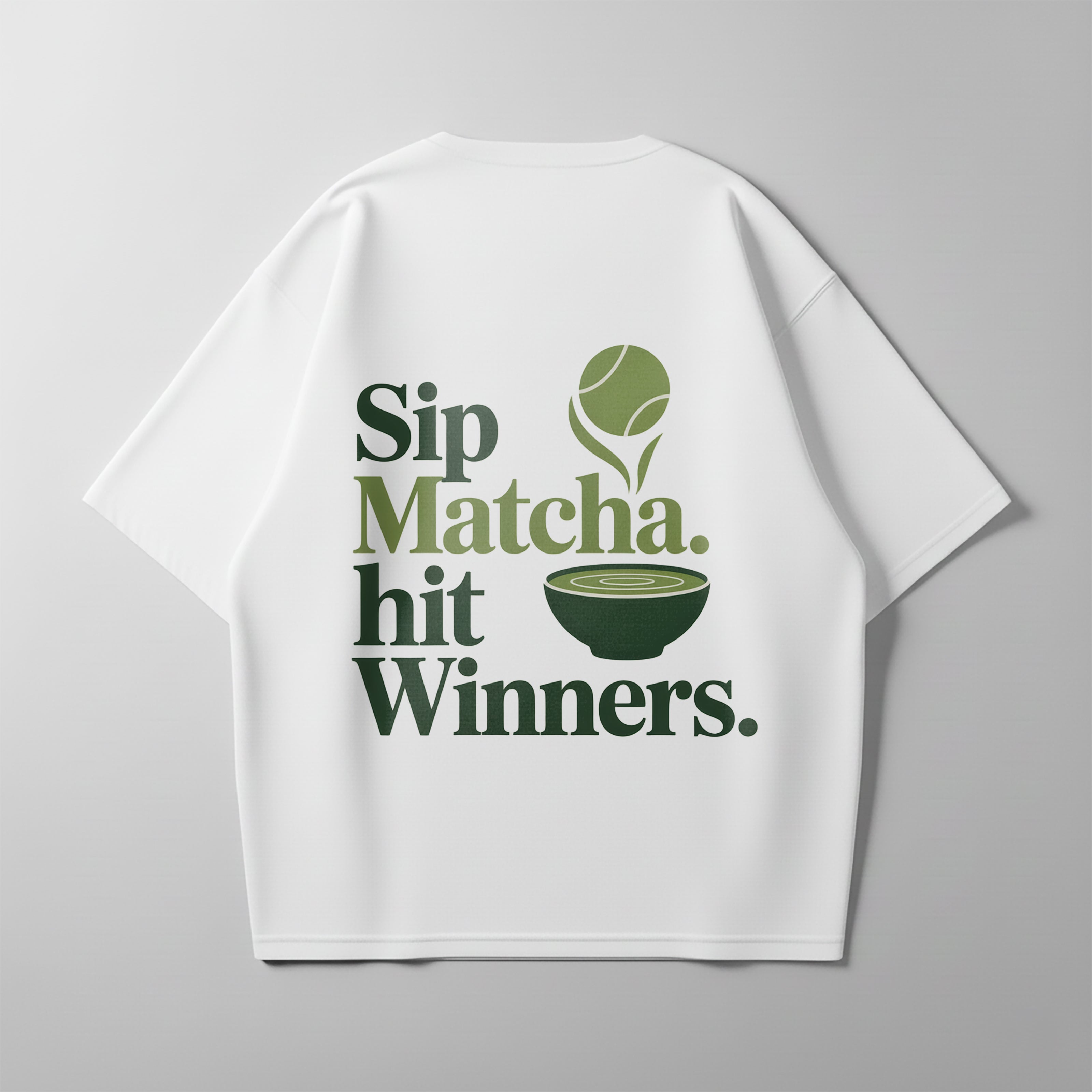 Sip Matcha, Hit Winners - Oversized T-Shirt
