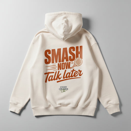 Smash now, talk later - Oversized Hoodie