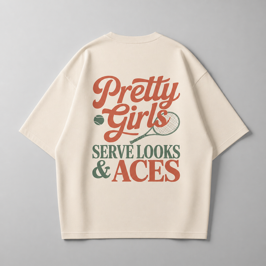 Pretty Girls serve looks & aces - Oversized Shirt