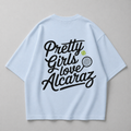 Pretty Girls love Alcaraz - Oversized Shirt