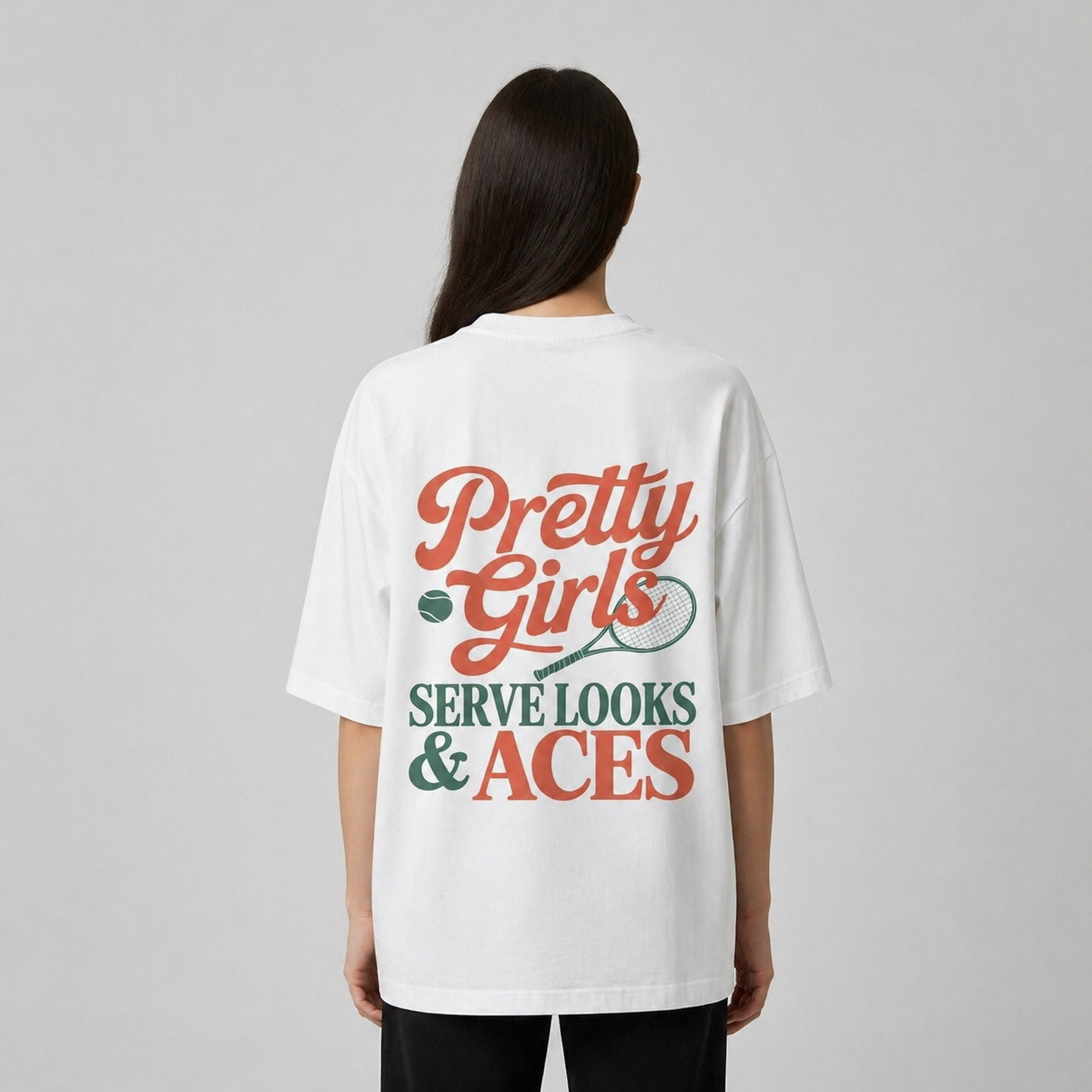 Pretty Girls serve looks & aces - Oversized Shirt