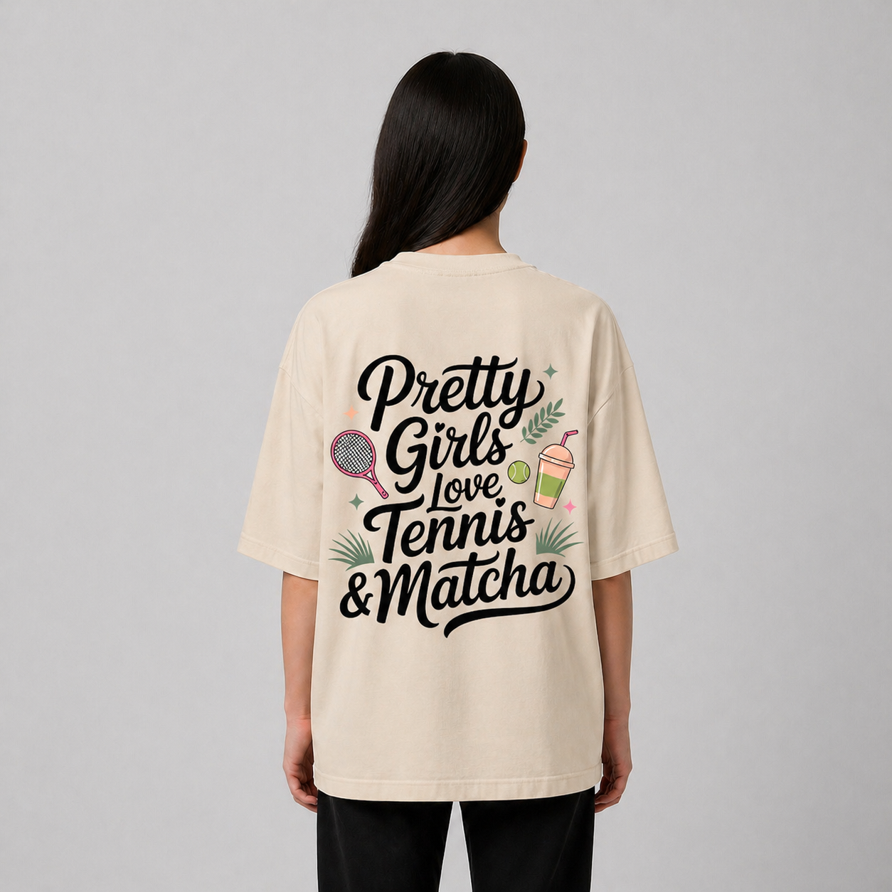 Pretty Girls love Tennis & Matcha - Oversized Shirt