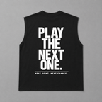Play the next one - Sleeveless Tee – Tennis Streetwear von Court Crusher Clo.