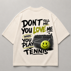 Don't tell me you love me when you play Tennis - Oversized Shirt – Tennis Streetwear, Ansicht 3
