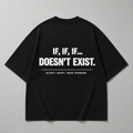 If, If, If... doesn't exist - Oversized Shirt – Tennis Streetwear von Court Crusher Clo.