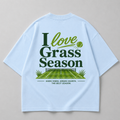 I love Grass Season - Oversized Shirt