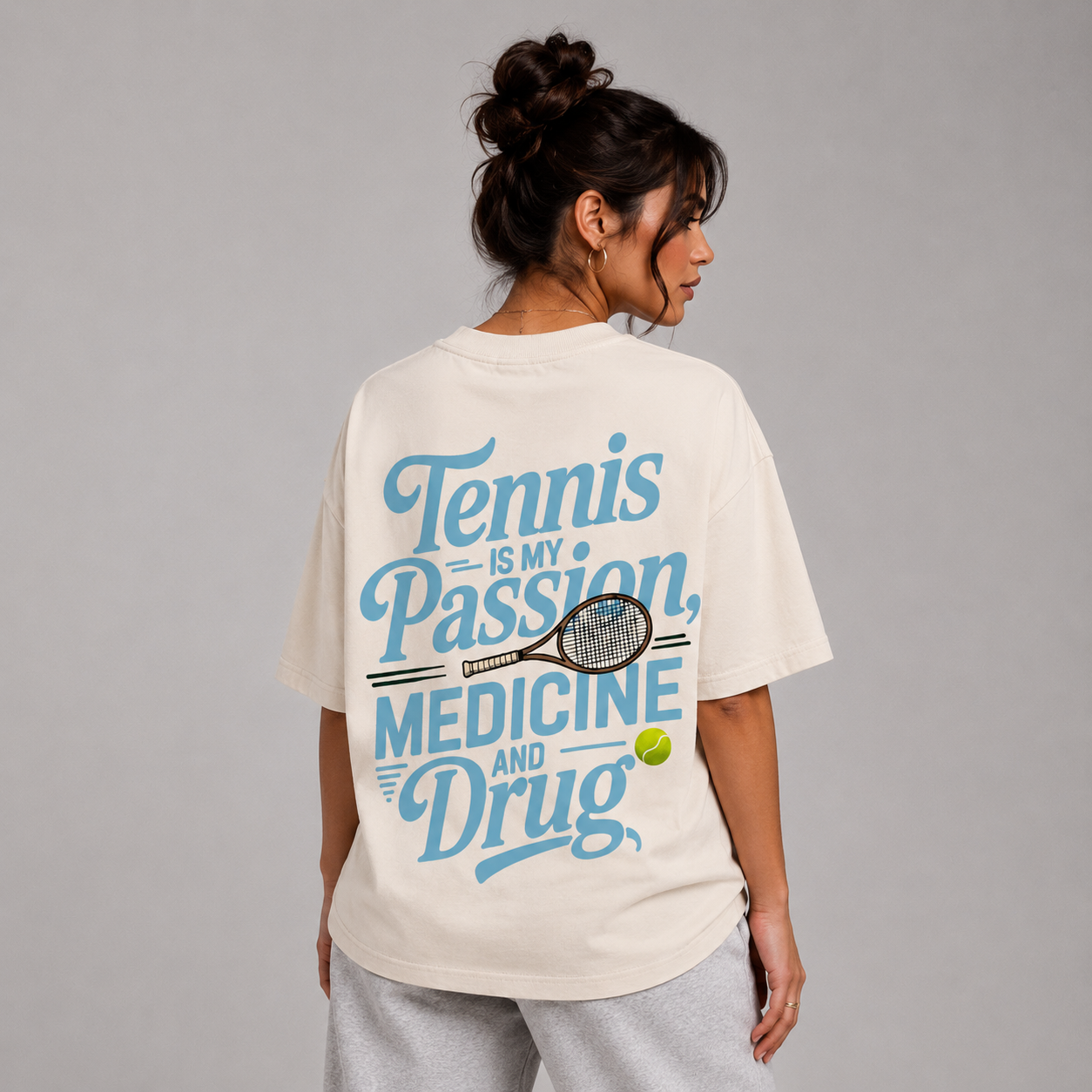 Tennis is my Passion, Medicine and Drug - Oversized Shirt