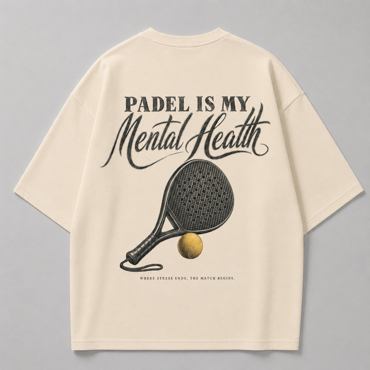 Padel is my mental health - Oversized Shirt