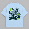 0% Luck 100% Smash - Oversized Shirt