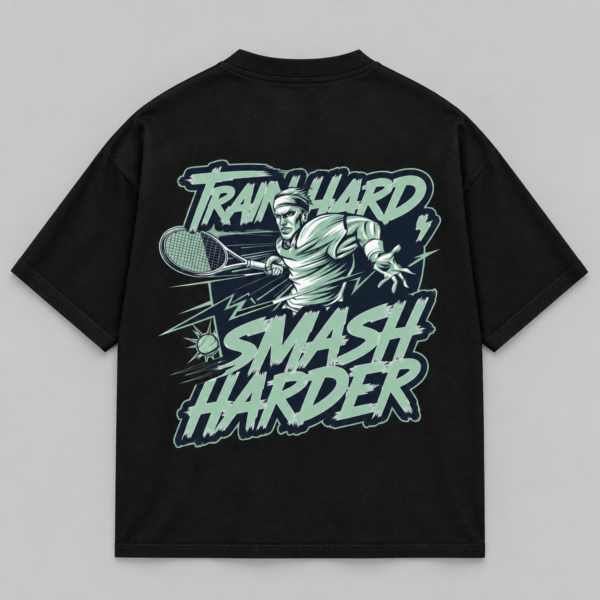 Train Hard, Smash Harder - Oversized Shirt