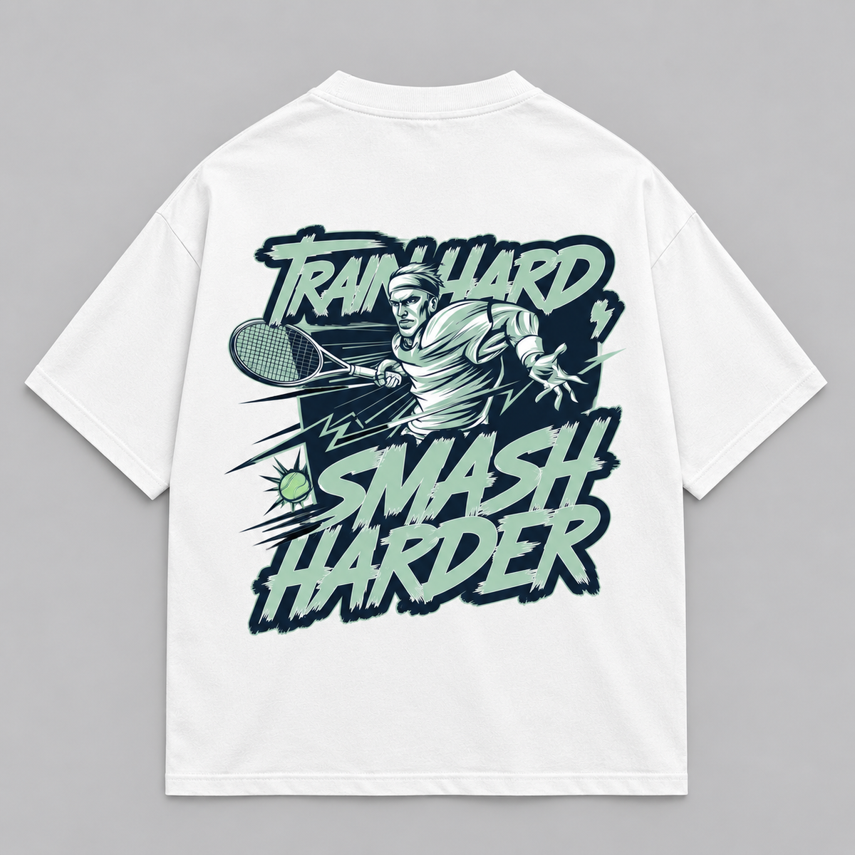 Train Hard, Smash Harder - Oversized Shirt