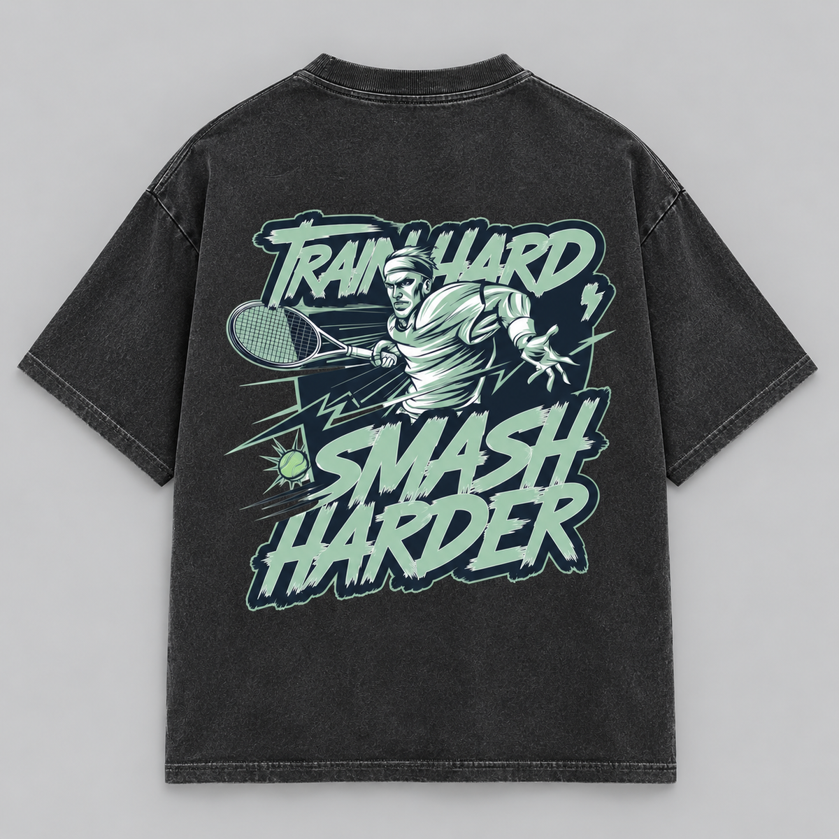 Train Hard, Smash Harder - Oversized Shirt